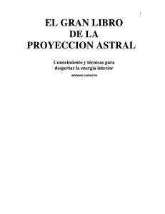 El gran libro de la Proyección Astral