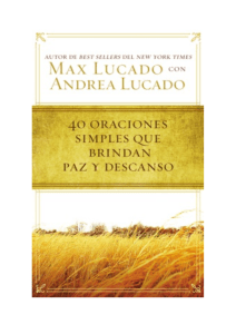 40 oraciones que traen paz y descanso - Max Lucado