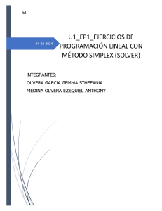 EJERCICIOS DE PROGRAMACIÓN LINEAL CON MÉTODO SIMPLEX (SOLVER)