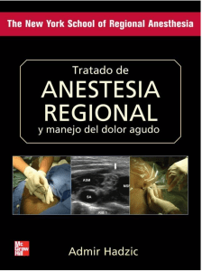 Tratado de ANESTESIA REGIONAL y manejo del dolor agudo (2)