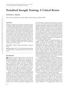 Fleck, S.J. (1999). Periodized Strength Training A critical review. J. Strength Cond. Res., Vol 13, No 1.
