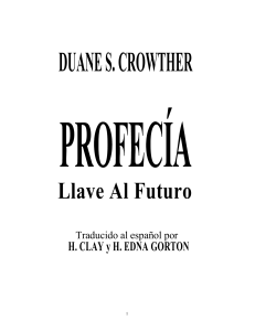 PROFECIA Llave al Futuro - Duane S. Crowther