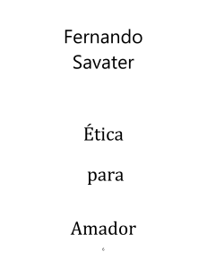 Savater, Fernando - Ética para Amador