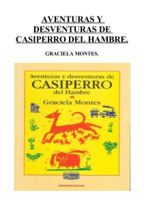 Graciela Montes. Aventuras y desventuras de Casiperro del hambre