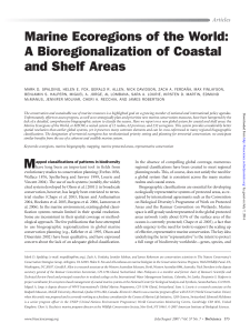 Spalding et al. 2007. Marine Ecoregions of the World A Bioregionalization of Coastal and Shelf Areas