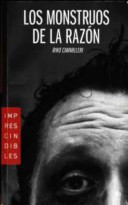 Los monstruos de la razón. Viaje por los delirios de utopistas y revolucionarios - Rino Cammilleri (Caps. I-IV y Caps. XI-XXVII)