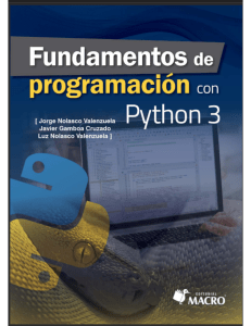 Fundamentos de Programación con Python 3 – Jorge Nolasco Valenzuela, Javier Gamboa Cruzado, Luz Nolasco Valenzuela – 1ra Edición