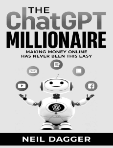 The ChatGPT Millionaire - Neil Dagger