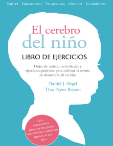 El cerebro del niño. Libro de ejercicios - Daniel J. Siegel