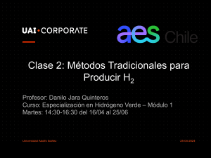 CLASE 2 - Métodos tradicionales para producir H2