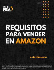 Requisitos para Vender en Amazon FBA: Guía Completa