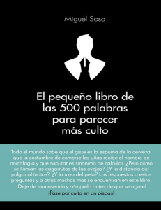 El pequeño libro de las 500 palabras para parecer más culto - Miguel Sosa