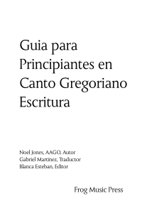 Guía para Principiantes en Canto Gregoriano: Escritura