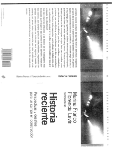 (2007). Historia reciente. Perspectivsa y desafíos para un campo en construcción.