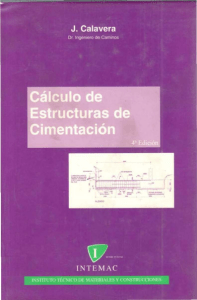 Cálculo de estructuras de cimentación, 4ta Edición - J. Calavera