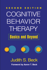 Cognitive Behavior Therapy, Second Edition - Basics and Beyond-Judith S. Beck Phd Aaron T. Be