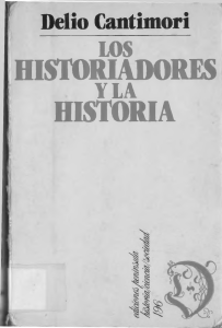 Delio Cantimori - Los historiadores y la historia