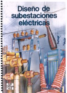 DISEÑO DE SUBESTACIONES ELECTRICAS