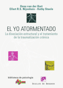 El Yo Atormentado: Disociación y Trauma Crónico
