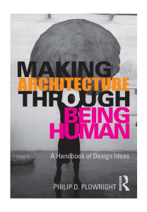 Making Architecture Through Being Human