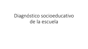 Diagnóstico socioeducativo de la escuela