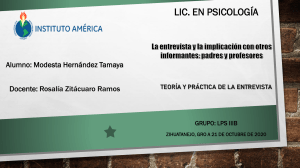 9 7.6  La entrevista y la implicación  con otros informantes padres y profesores