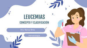 Leucemia: Presentación de Concepto y Clasificación