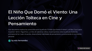 El-Nino-Que-Domo-el-Viento-Una-Leccion-Tolteca-en-Cine-y-Pensamiento (1)