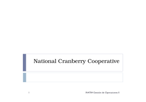 Gestión de Operaciones: Caso National Cranberry Cooperative