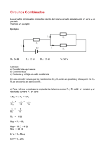 Circuitos Combinados: Ejercicios Resueltos y Propuestos