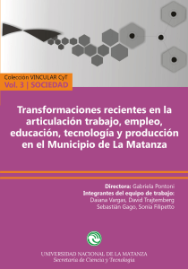 Empleo formal e informal  características transformaciones recientes en la articulación trabajo, empleo, educación, tecnología y producción en el Municipio de La Matanza