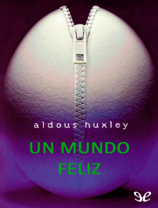 Un mundo feliz - Aldous Huxley