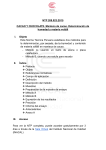 NTP 208.023 2015 CACAO Y CHOCOLATE. Manteca de cacao. Determinación de humedad y materia volátil