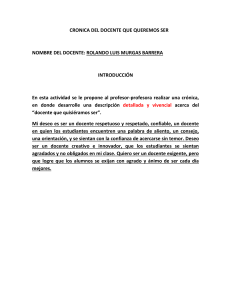 CRONICA DEL DOCENTE QUE QUEREMOS SER