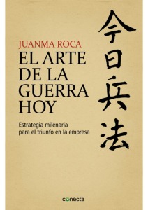 EL ARTE DE LA GUERRA HOY - Juanma Roca