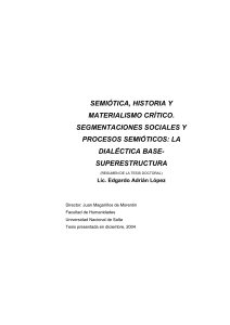 4. 100-page summary of the PhD thesis, about the base/superstructure dialectic in Marx - Resumen de 100 páginas de la tesis doctoral, sobre la dialéctica base/superestructura en Marx