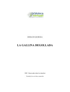 La Gallina Degollada: Cuento de Horacio Quiroga