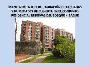 MANTENIMIENTO FACHADA RESERVAS DEL BOSQUE