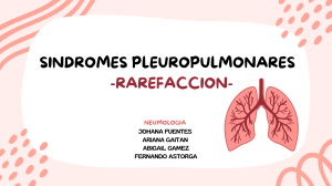 Síndromes Pleuropulmonares: Rarefacción Neumológica