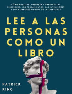 lee-a-las-personas-como-un-libro-como-analizar-entender-y-predecir-las-emociones-los-pensamientos-las-intenciones-y-los-comportamientos-de-las-personas-9798501939950