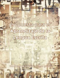 Aprendizaje de la Lengua Escrita: Cuaderno de Trabajo Primer Grado