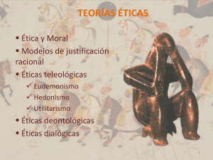 Teorías Éticas: Eudemonismo, Hedonismo, Utilitarismo y más