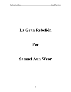 La Gran Rebelión: Samael Aun Weor - Crisis y Transformación