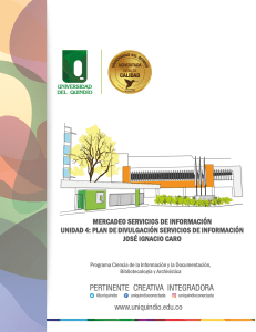 UNIDAD 4 PLAN DE DIVULGACIÓN SERVICIO DE INFORMACIÓN