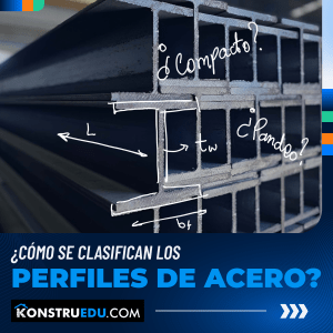 Clasificación de Perfiles de Acero: Compactos vs. No Compactos