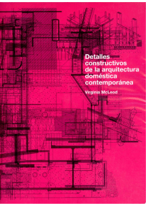 Detalles Constructivos de la arquitectura doméstica contemporánea