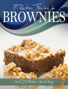 27 Recetas fáciles de brownies - Leonardo Manzo y Karina Di Geronimo.pdf · versión 1