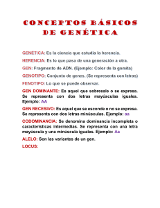 CONCEPTOS BÁSICOS DE GENÉTICA