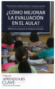 Ravella,P. ¿Cómo mejorar la evaluación en el aula . Reflexiones y propuestas de trabajo para docente