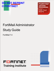 FortiMail 7.4 Administrator Study Guide-Online